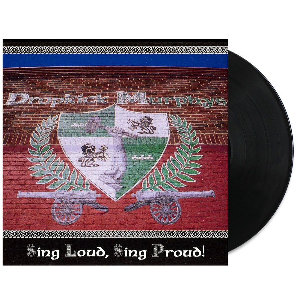 Dropkick Murphys – Sing Loud, Sing Proud!