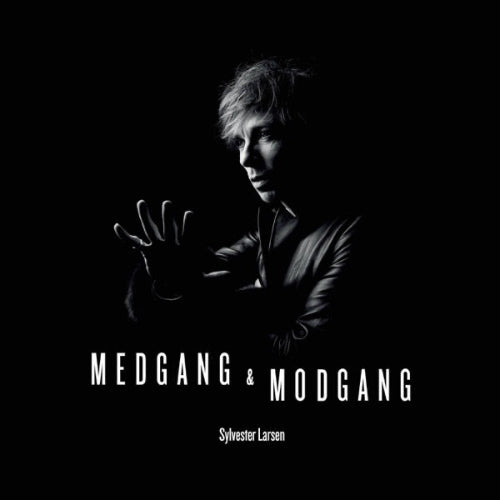 Larsen, Sylvester - Medgang & Modgang