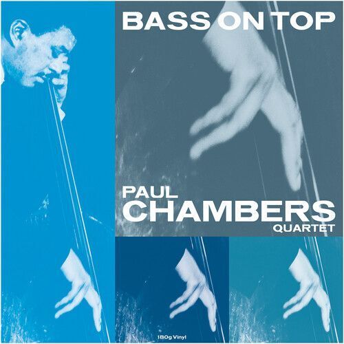 Chambers, Paul - Bass On Top