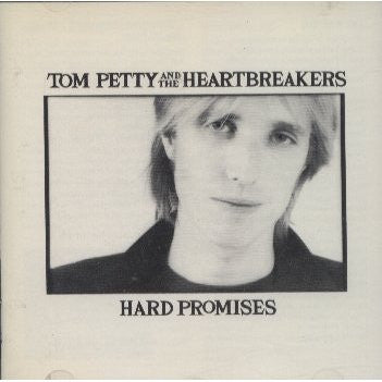 Petty, Tom And The Heartbreakers - Hard Promises