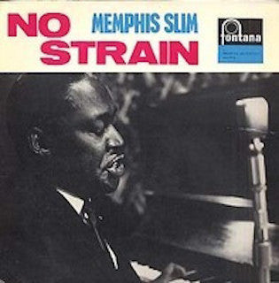 Memphis Slim - No Strain