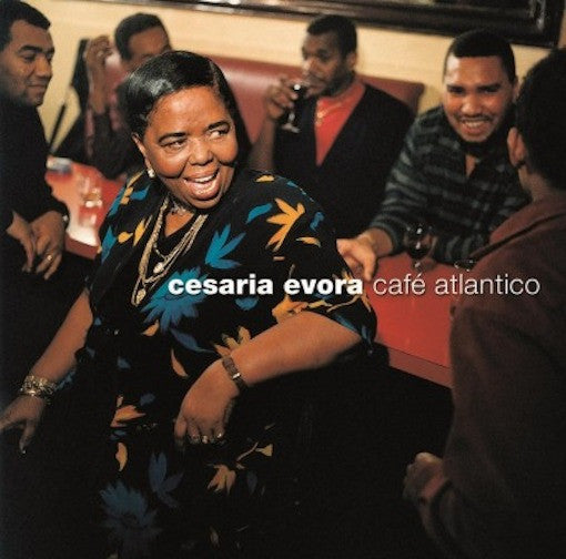 Evora, Cesaria - Cafe Atlantico