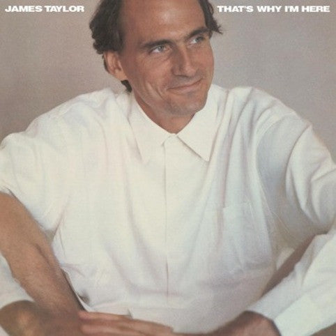 Taylor, James – That's Why I'm Here