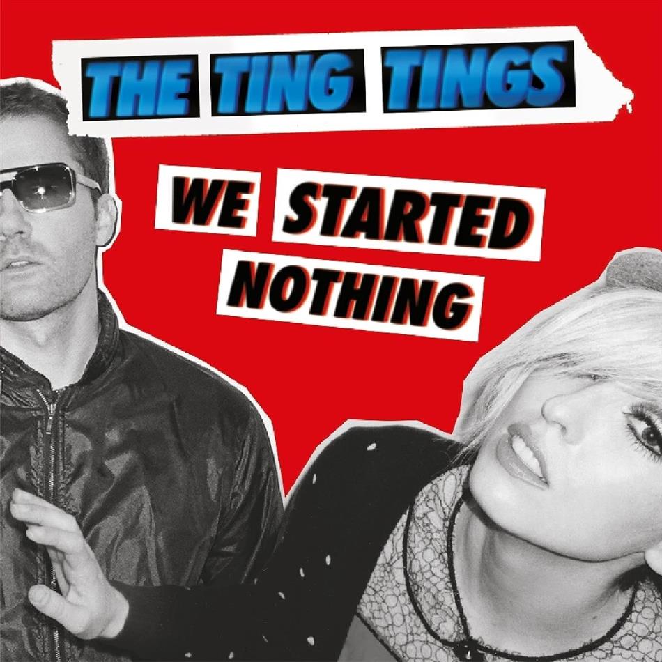 Ting Tings - We Started Nothing