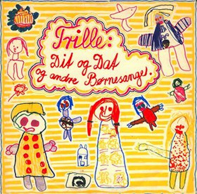 Trille - Dit Og Dat Og Andre Børnesange