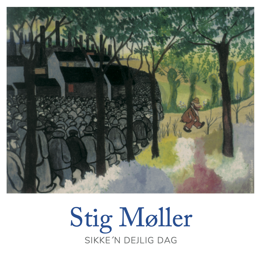 Møller, Stig - Sikke'n Dejlig Dag