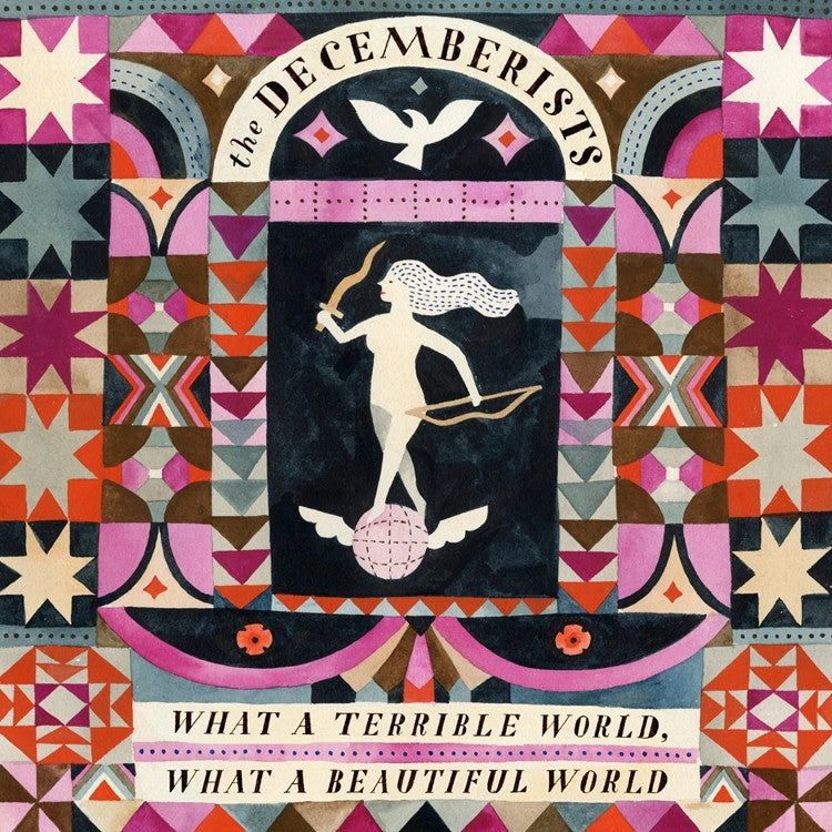 Decemberists - What A Terrible World, What A Beautiful World