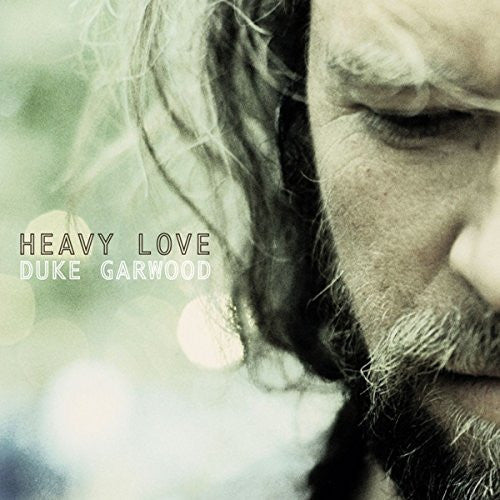 Garwood, Duke - Heavy Love
