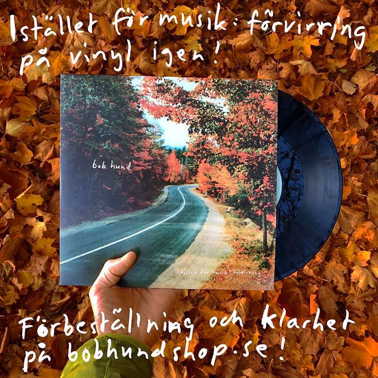 bob hund – Istället för musik: förvirring