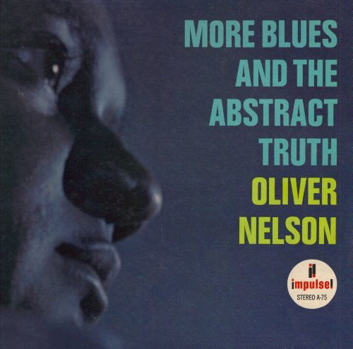 Nelson, Oliver - More Blues And The Abstract Truth