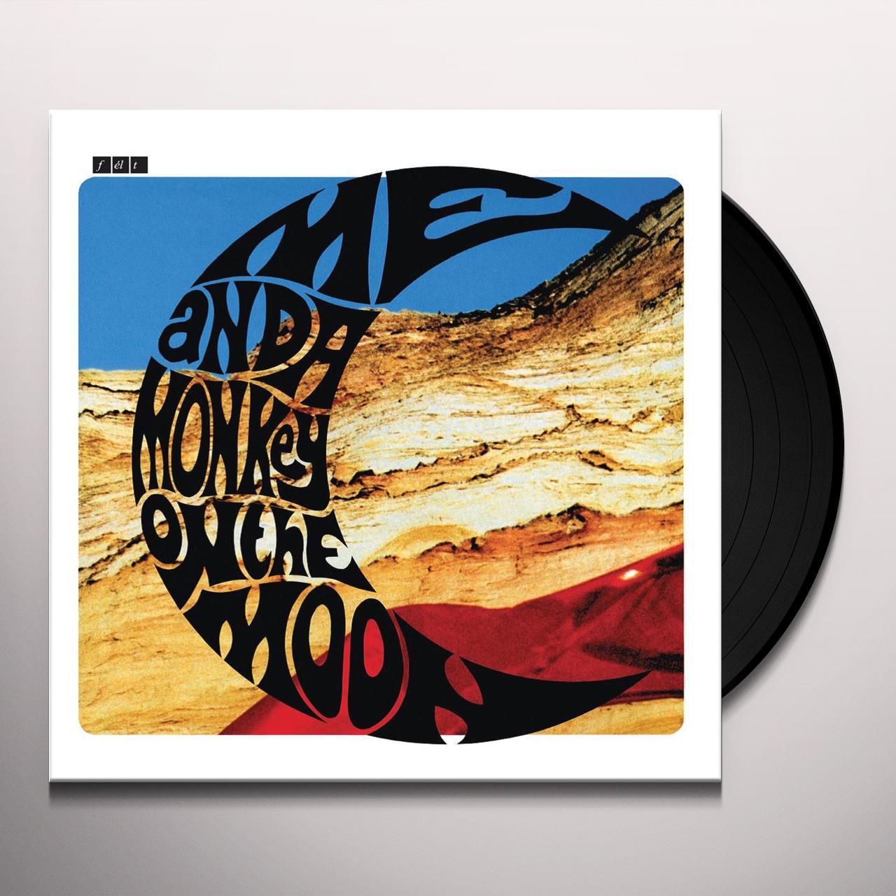 Felt - Me And A Monkey On The Moon