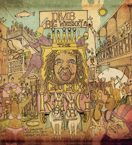 Matthews, Dave -Band - Big Whiskey And The Groogrux King