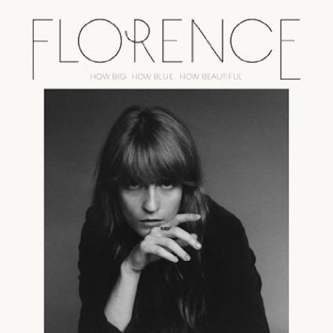 Florence & the Machine - How Big, How Blue, How Beautiful