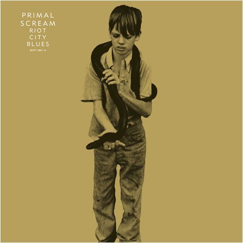 Primal Scream - Riot City Blues - RecordPusher