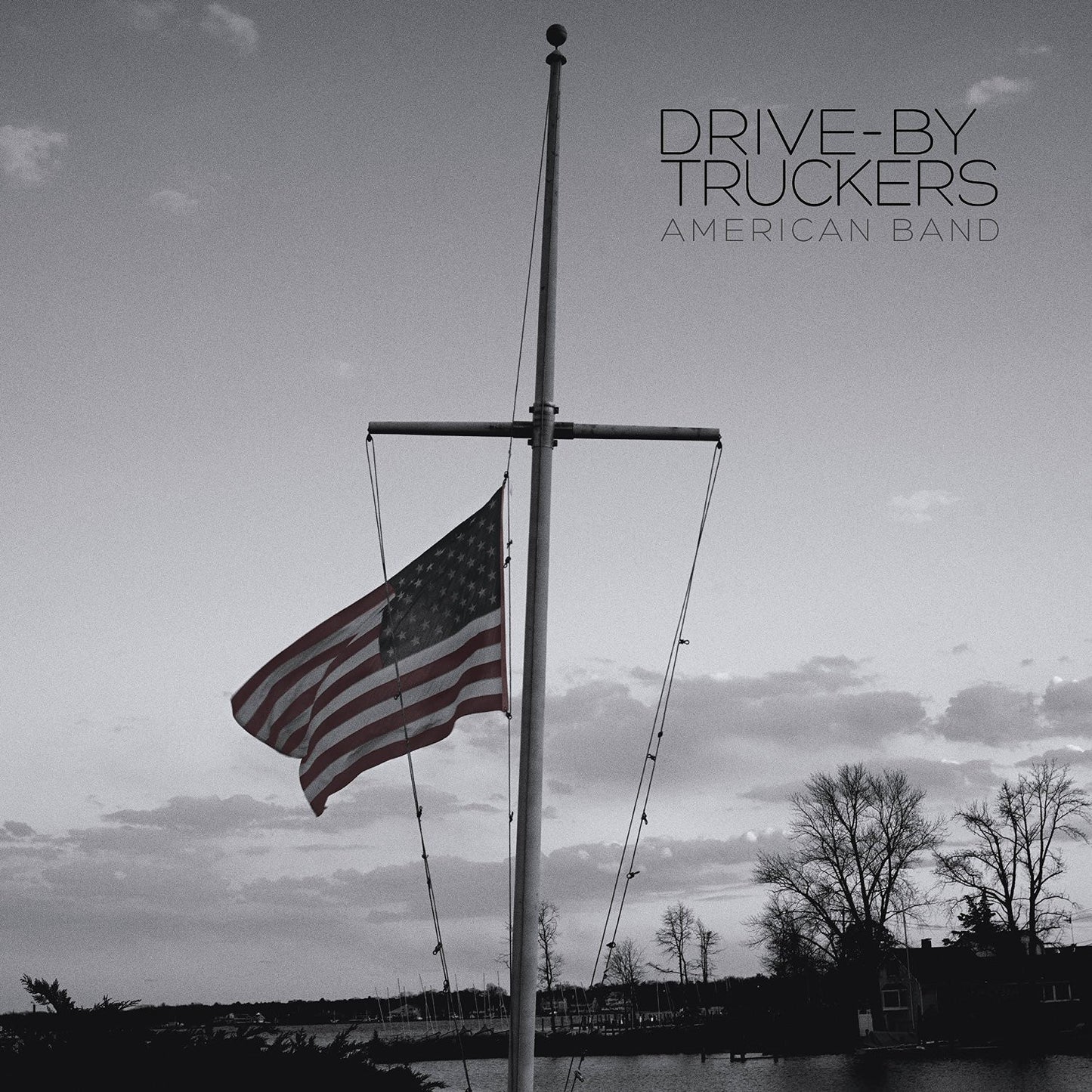 Drive By Truckers - American Band