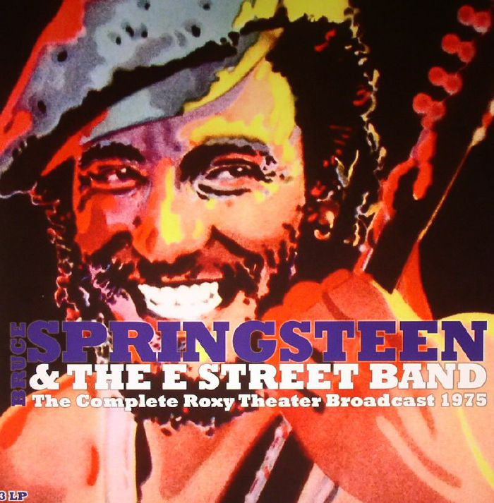 Springsteen, Bruce - Complete Bottom Line And Roxy Theater Broadcasts 1975