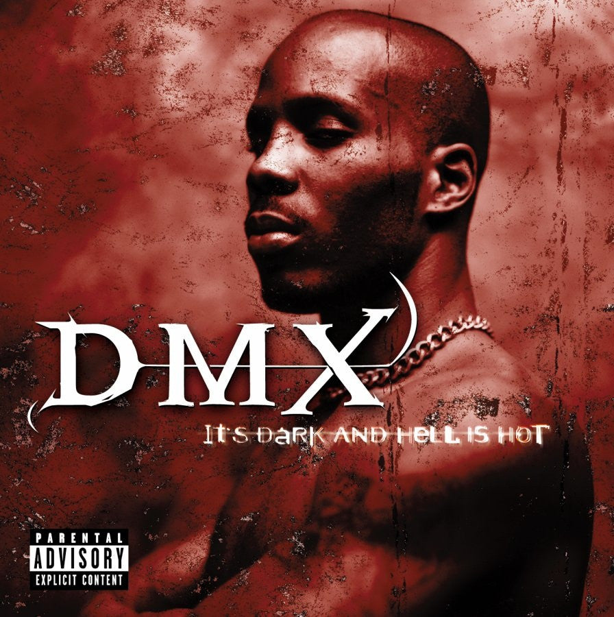 DMX - It's Dark & Hell Is Hot