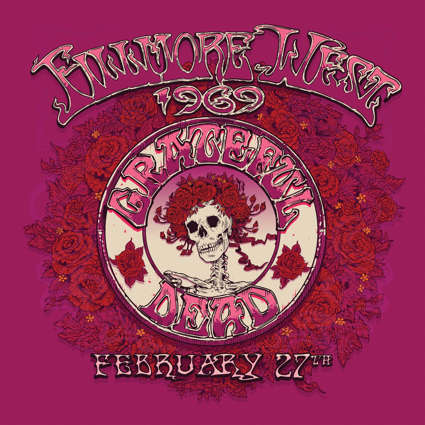 Grateful Dead - Fillmore West, San Francisco, CA 2/27/69