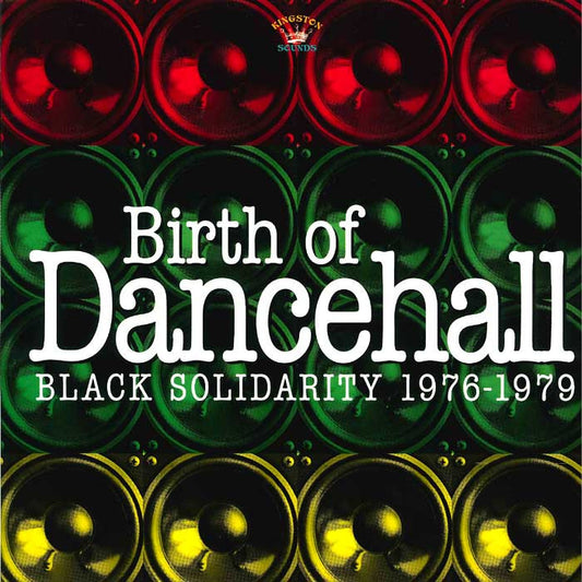 Birth Of Dancehall (Black Solidarity 1976-1979) - V/A