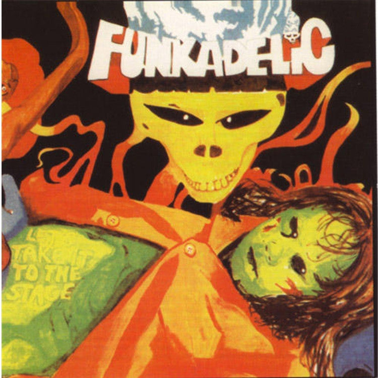 Funkadelic - Let's Take It To The Stage