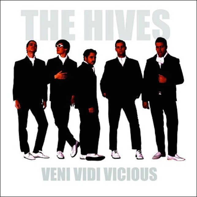 Hives - Veni Vidi Vicious