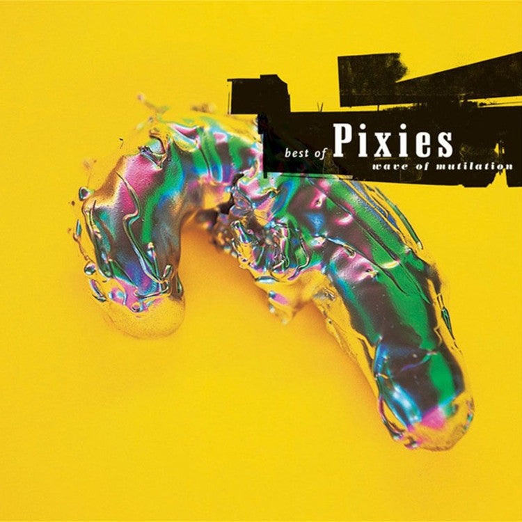 Pixies - Best Of Pixies Wave Of Mutilation