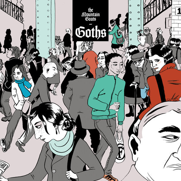 Mountain Goats – Goths