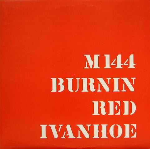 Burnin Red Ivanhoe – M144