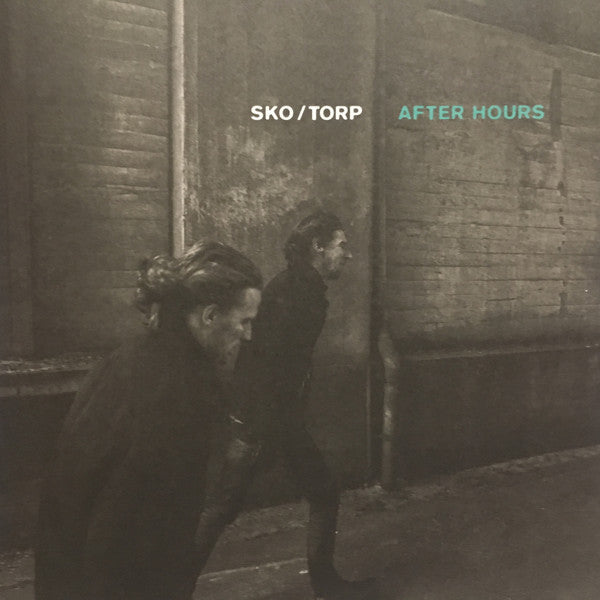 Sko/Torp - After Hours