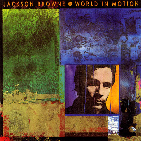 Browne, Jackson – World In Motion