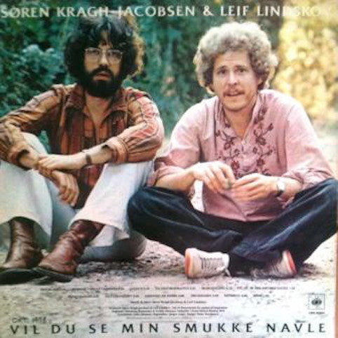 Kragh-Jacobsen, Søren & Leif Lindskov – Vil Du Se Min Smukke Navle