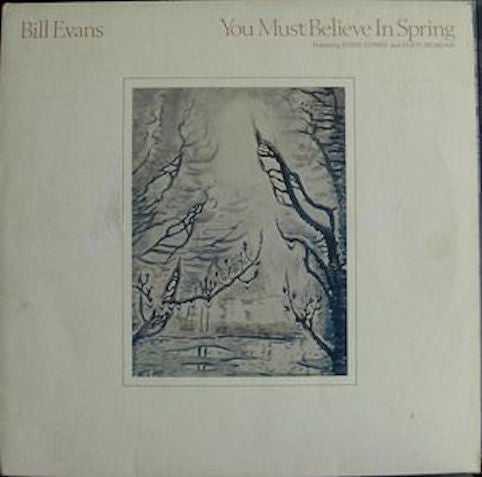 Evans, Bill – You Must Believe In Spring