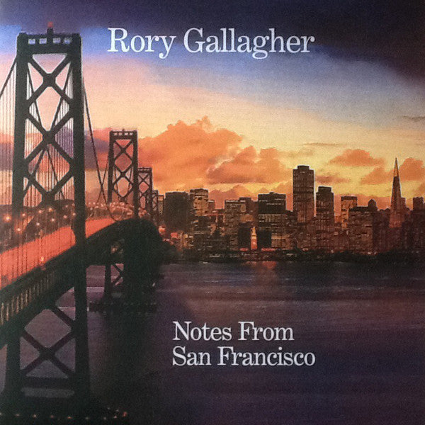 Gallagher, Rory - Notes From San Francisco