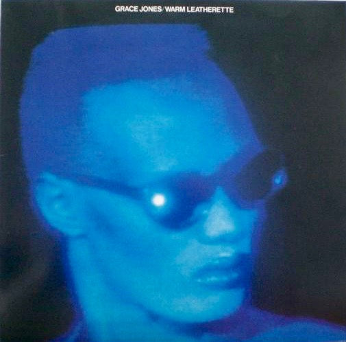 Jones, Grace - Warm Leatherette