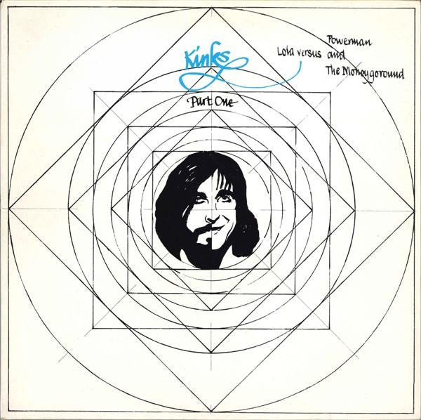Kinks – Lola Versus Powerman And The Moneygoround Part One