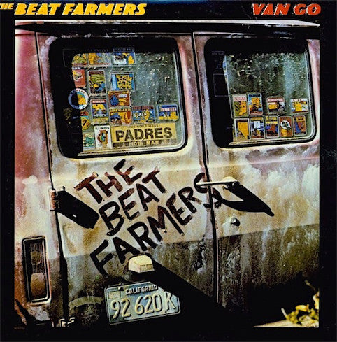 The Beat Farmers – Van Go