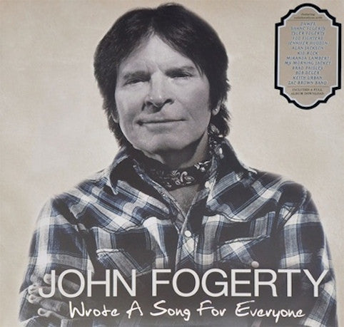 Fogerty, John – Wrote A Song For Everyone