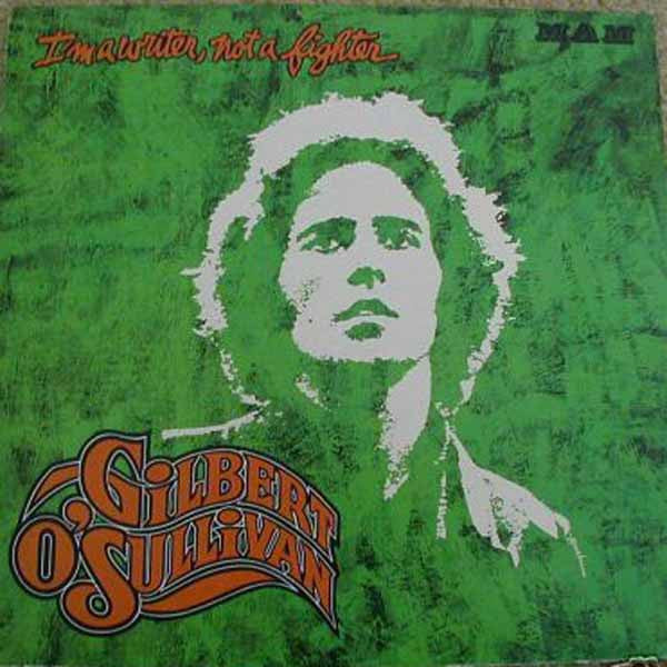 Gilbert O'Sullivan - I'm A Writer, Not A Fighter