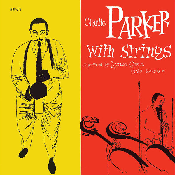 Parker, Charlie With Strings – Charlie Parker With Strings