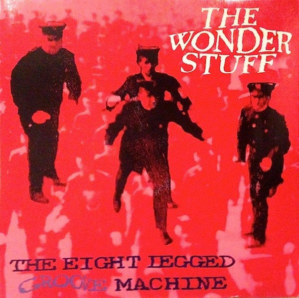 Wonder Stuff – The Eight Legged Groove Machine