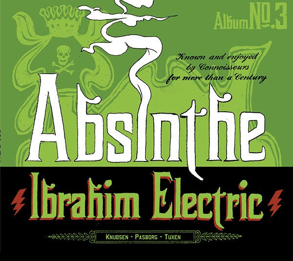 Ibrahim Electric - Absinthe