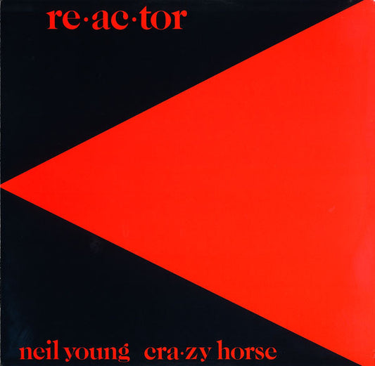 Young,  Neil & Crazy Horse ‎– Re-ac-tor