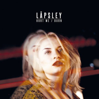 Låpsley - Hurt Me