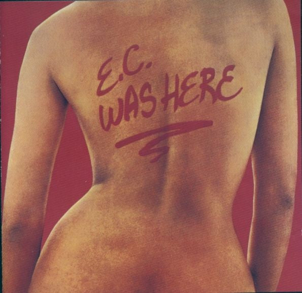 Clapton, Eric ‎– E.C. Was Here