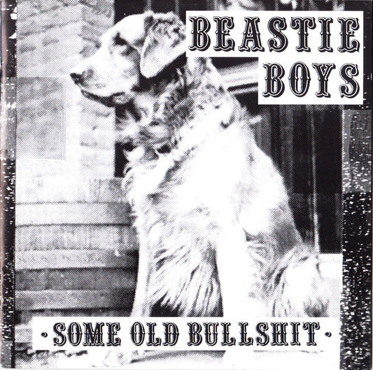 Beastie Boys ‎– Some Old Bullshit