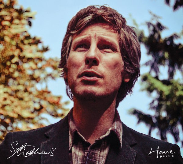Scott Matthews – Home Part 2