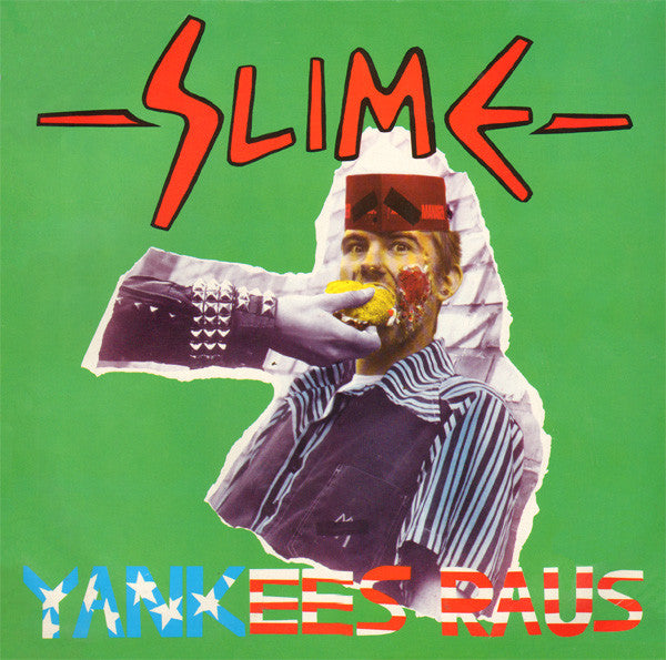 Slime – Yankees Raus