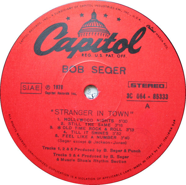 Bob Seger & The Silver Bullet Band - Stranger In Town