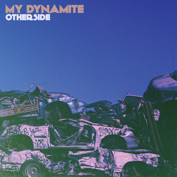 My Dynamite - Otherside