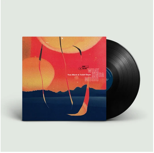 Misch, Tom & Yussef Dayes - What Kinda Music